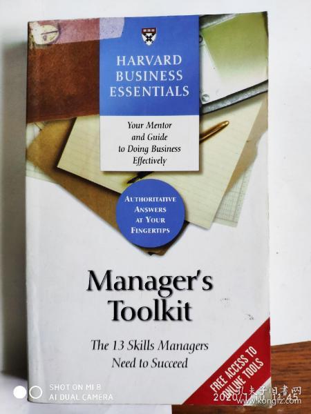 Manager's Toolkit: The 13 Skills Managers Need to Succeed (Harvard Business Essentials)