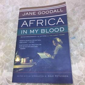 Africa in My Blood：An Autobiography in Letters: The Early Years