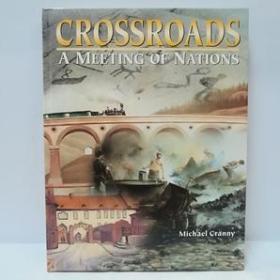 CROSSROADS A MEETING OF NATIONS