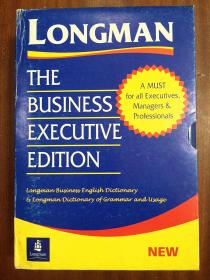 外文书店库存全新无瑕疵 带书函两本套装   THE  BUSINESS  EXECUTIVE  EDITION   LONGMAN BUSINESS ENGLISH  DICTIONARY  plus LONGMAN DICTIONARY OF  GRAMMAR AND USAGE