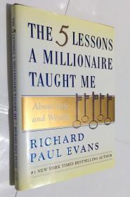 The Five Lessons a Millionaire Taught Me About Life and Wealth我的有钱人计划：每个富翁都能办到的五件事