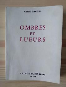 法语原版诗集 Ombres et lueurs  – 1961 de Gérard Baudra (Auteur)