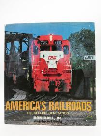 America's Railroads: The Second Generation 英文原版《美国的铁路：第二代》