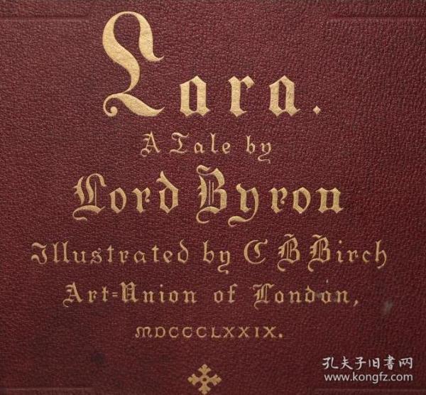 1879年Byron - LARA A Tale  拜伦《莱拉》 名家C. B. Birch全线描蚀刻版画绘本初版本 大象对开本 稀世珍本品相上佳