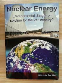 英文原版书 Nuclear Energy. Environmental Danger or Solution for the 21st Century? Paperback – 1 Jan 2011 by Fidel Castro Diaz-Balart (Author)