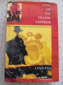 Sons of The Yellow Emperor   The Story of the Oversea Chinese