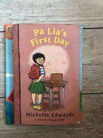 Pa Lia's First Day: A Jackson Friends Book