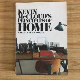 KEVIN McCLOUD’S PRINCIPLES OF HOME  MAKING A PLACE TO LIVE