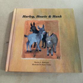 HARLEY, HOWIE, & HANK（24开硬精装，铜版纸彩印）