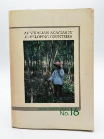 Australian Acacias in Developing Countries (The Australian Centre for International Agricultural Research(ACIAR) Proceedings) 英文原版《发展中国家的澳大利亚相思树（澳大利亚国际农业研究中心（ACIAR）会议记录）》