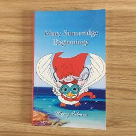 Mary Sumeridge Beginnings