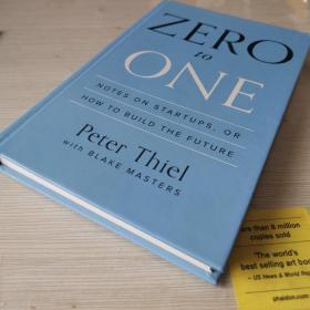 Zero to one notes on startups or how to to build the future 从零到一 从0到1 精装 英文原版