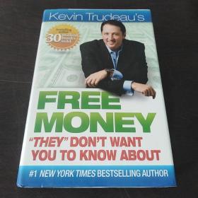 FREE MONEY: THEY DON'T WANT YOU TO KNOW ABOUT（16開，硬精裝有護封）