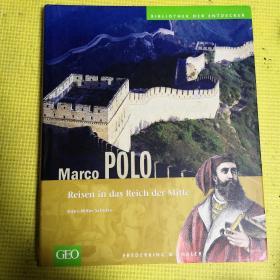 Marco Polo Reisen in das Reich der Mitte