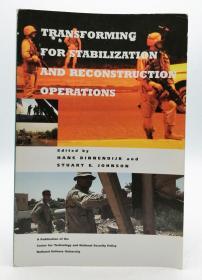 Transforming for Stabilization and Reconstruction Operations 英文原版《为稳定和重建行动而转型》