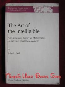 The Art of the Intelligible: An Elementary Survey of Mathematics in its Conceptual Development（货号TJ）可理解的艺术：数学概念发展的初步考察