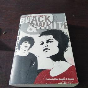 BLACK & WHITE (Previously Titled Naughts & Crosses)（英文原版，平装本，一厚册）