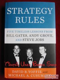 Strategy Rules: Five Timeless Lessons from Bill Gates, Andy Grove, and Steve Jobs（英语原版 精装本）战略规则：比尔·盖茨、安迪·格罗夫和史蒂夫·乔布斯的五个永恒教训