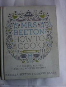 Mrs Beeton How to Cook：220 Classic Recipes   for  the  Modern Kitchen      英文原版精装  厚册