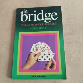 Le bridge（法文原版）