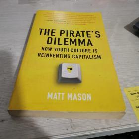 The pirates dilemma how  youth culture is inventing Capitalism