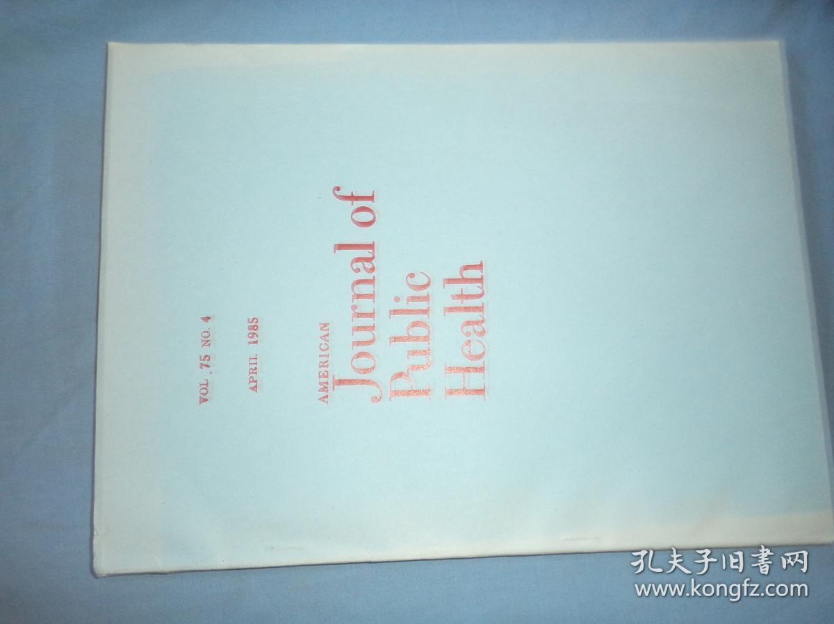 American journal of Public Health（美国公共卫生杂志）1985-04 英文