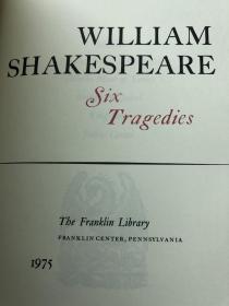 Franklin Library限量皮装本：William Shakespeare Six Tragedies 莎士比亚《悲剧六部》