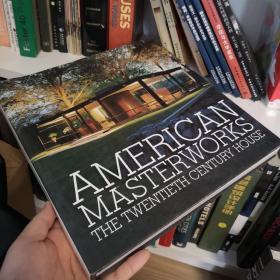 American MasterWORKS：the twentieth century house