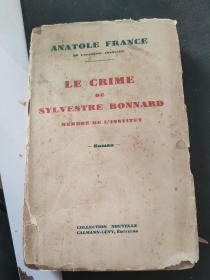 LE CRIME DE SYLVESTRE BONNARD（民国外文毛边书）