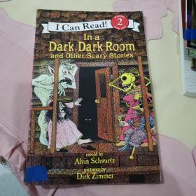 In a Dark, Dark Room
and Other Scary Stories