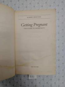 32开英文原版 Getting Pregnant: The complete Guide to Fertility & Infertility