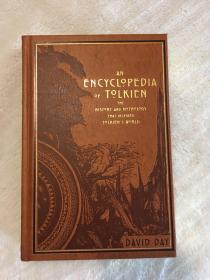 托尔金百科全书：启发托尔金世界的历史和神话（皮面竹节金边线装版）David Day An Encyclopedia of Tolkien: The History and Mythology That Inspired Tolkien's World (Leather-bound Classics)