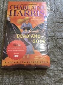 Dead and Gone：A Sookie Stackhouse Novel (Sookie Stackhouse/True Blood)