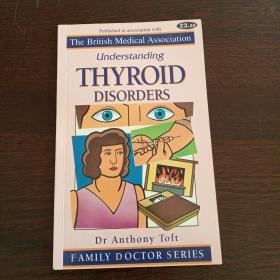 Understanding Thyroid Disorders (Family Doctor)（英文 原版）