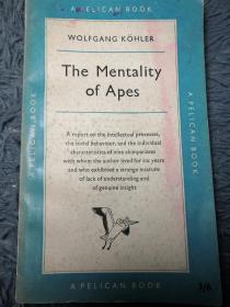 THE MENTALITY OF APES BY WOLFGANG KOHLER  PELICAN 鹈鹕经典系列 18X11CM