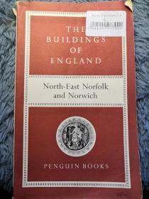 THE BUILDINGS OF ENGLAND NORTH-EAST NORFOLK AND NORWICH 大量插图   PENGUIN 企鹅经典系列 18X11CM