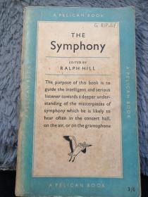 THE SYMPHONY EDITED BY RALPH HILL PELICAN 鹈鹕经典系列  18X11CM