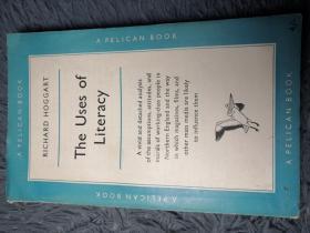 THE USES OF LITERACY  BY RICHARD HOGGART  PELICAN 鹈鹕经典系列 18X11CM