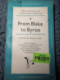 FROM BLAKE TO BYRON BY BORIS FORD  贴有一张老报纸 PELICAN 鹈鹕经典系列 19.6X13CM