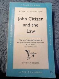 JOHN CITIZEN AND THE LAW  BY RONALD RUBINSTEIN  鹈鹕经典系列 PELICAN 18.2x11cm