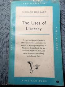 THE USES OF LITERACY BY RICHARD HOGGART PELICAN 鹈鹕经典系列 18X11CM 编号0155