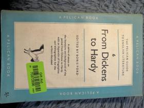 FROM DICKENS TO HARDY  THE PELICAN GUIDE TO ENGLISH LITERATURE 鹈鹕经典系列 18X11CM