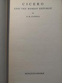 CICERO AND THE ROMAN REPUBLIC  BY F.R. COWELL 大量插图 鹈鹕系列 PELICAN 18.2X11.2CM  好品