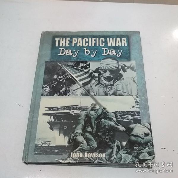 THE PACIFIC WAR  Day by Day