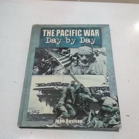 THE PACIFIC WAR  Day by Day
