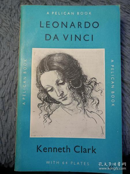 LEONARDO DA VINCI BY KENNETH CLARK  含64副插图  PELICAN 鹈鹕经典系列 18X11CM   好品