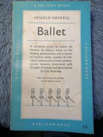 BALLET BY ARNOLD HASKELL 插图版 PELICAN 鹈鹕经典系列 18X11CM  编号0222