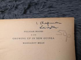 GROWING UP IN NEW GUINEA  BY MARGARET MEAD   PELICAN 鹈鹕经典系列 18X11CM