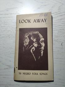 look away  56 negro folk songs