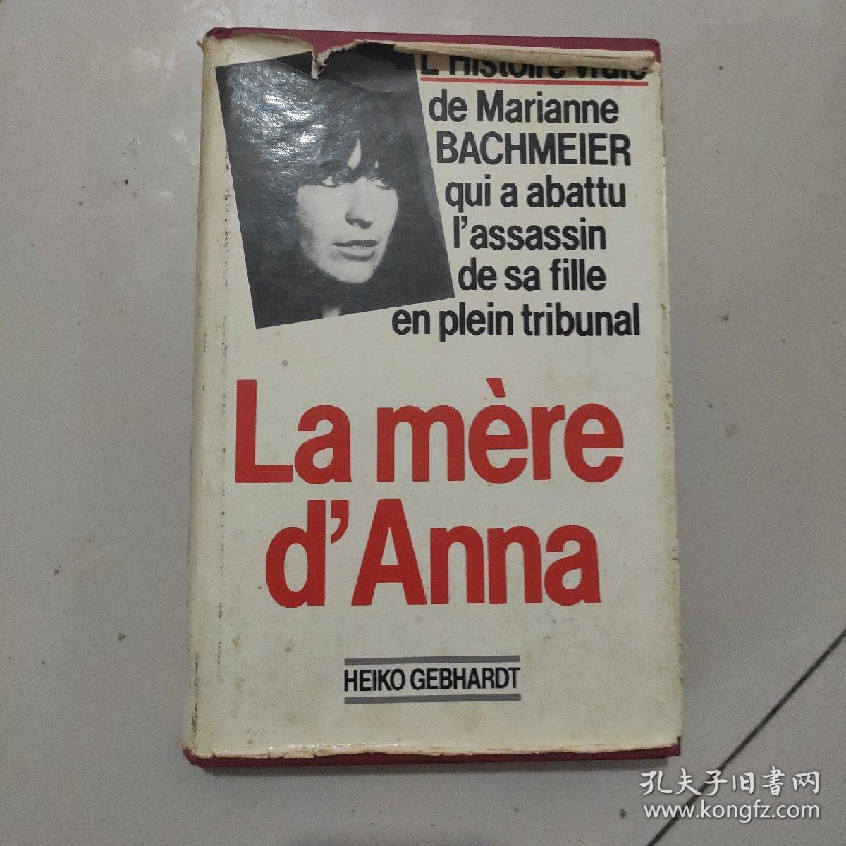 Mère - La D'anna - L'histoire Vraie De Marianne Bachmeier